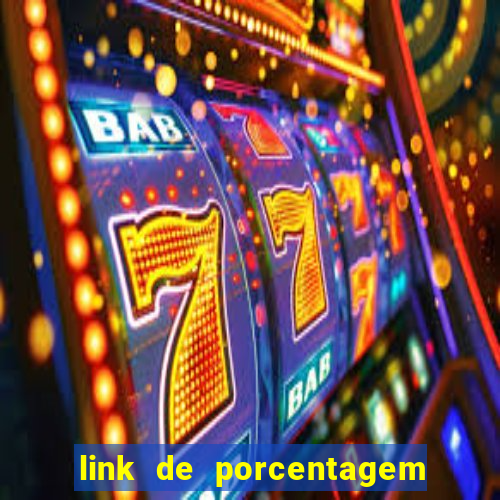 link de porcentagem dos slots pg